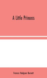 Book Cover for A Little Princess by Frances Hodgson Burnett