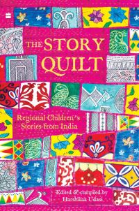 Book Cover for The Story Quilt by Harshikaa Udasi