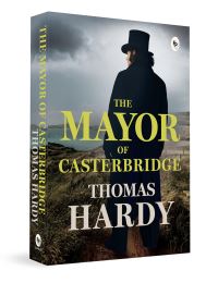 Book Cover for The Mayor of Casterbridge by Thomas Hardy