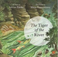 Book Cover for The Tiger of the River by Dr Adrian Pinder