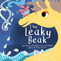 Book Cover for The Leaky Beak by Priyanka Agarwal Mehta