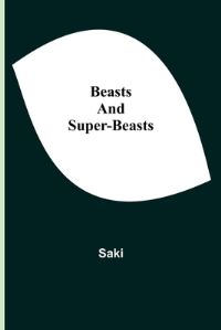 Book Cover for Beasts and Super-Beasts by Saki