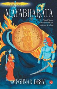 Book Cover for Mayabharata by Meghnad Desai