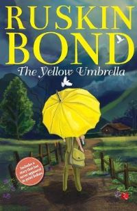 Book Cover for Yellow Umbrella by Ruskin Bond