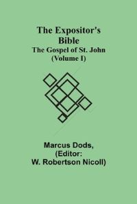 Book Cover for The Expositor's Bible by Marcus Dods