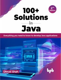 Book Cover for 100+ Solutions in Java by Dhruti Shah