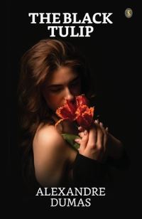 Book Cover for The Black Tulip by Alexandre Dumas