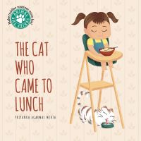 Book Cover for The Cat Who Came to Lunch by Priyanka Agarwal Mehta