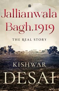 Book Cover for Jallianwala Bagh, 1919 by Kishwar Desai