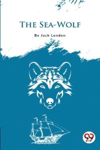 Book Cover for The Sea-Wolf by Jack London