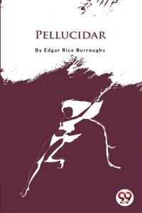Book Cover for Pellucidar by Edgar Rice Burroughs