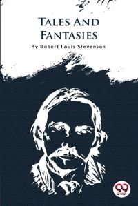 Book Cover for Tales And Fantasies by Robert Louis Stevenson