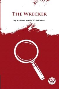 Book Cover for The Wrecker by Robert Louis Stevenson