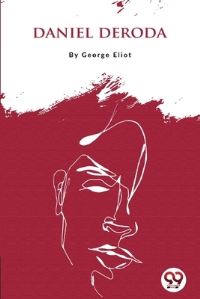 Book Cover for Daniel Deroda by George Eliot