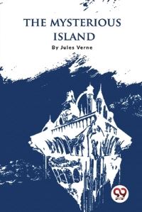 Book Cover for The Mysterious Island by Jules Verne