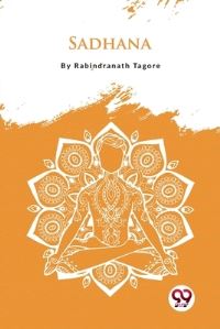 Book Cover for Sadhana by Rabindranath Tagore