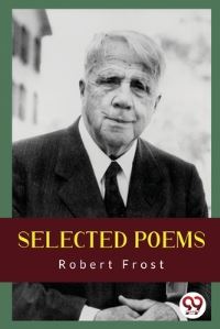 Book Cover for Selected Poems by Robert Frost