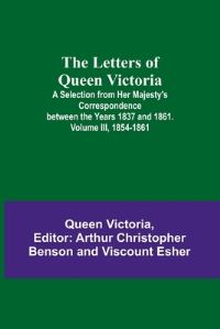 Book Cover for The Letters of Queen Victoria by Queen Victoria of Great Britain