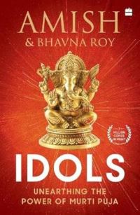 Book Cover for Idols by Amish Tripathy, Bhavna Roy