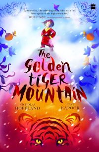 Book Cover for The Golden Tiger Mountain by Ravi Kapoor, Nicholas Hoffland