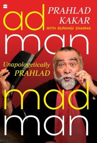 Book Cover for Adman-Madman by Prahlad Kakar, Rupangi Sharma