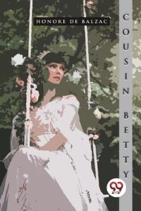 Book Cover for Cousin Betty by Honore De Balzac