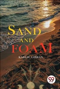 Book Cover for Sand and Foam by Kahlil Gibran