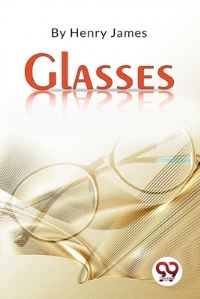 Book Cover for Glasses by Henry James