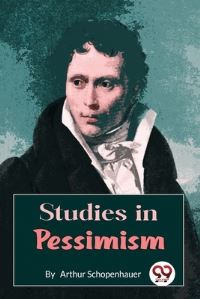 Book Cover for Studies In Pessimis by Arthur Schopenhauer