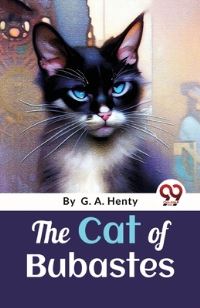 Book Cover for The Cat Of Bubastes by G a Henty