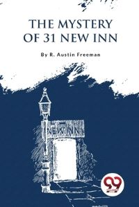 Book Cover for The Mystery of 31 New Inn by R Austin Freeman