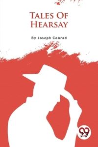 Book Cover for Tales Of Hearsay by Joseph Conrad