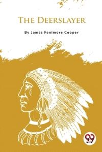 Book Cover for The Deerslayer by James Fenimore Cooper