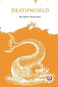 Book Cover for Deathworld by Harry Harrison