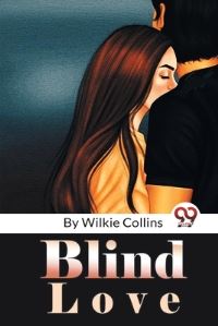 Book Cover for Blind Love by Wilkie Collins