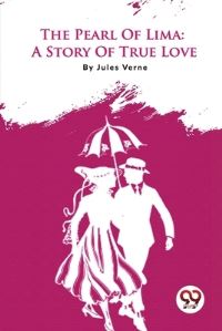 Book Cover for The Pearl Of Lima by Jules Verne