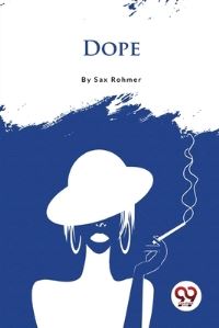 Book Cover for Dope by Sax Rohmer