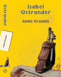 Book Cover for Ashes to Ashes by Isabel Ostrander