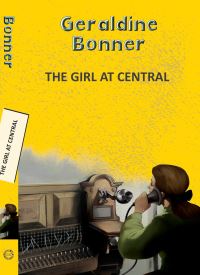 Book Cover for The Girl at Central by Geraldine Bonner