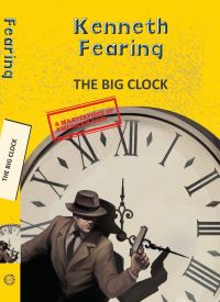 Book Cover for The Big Clock by Kenneth Fearing, Kenneth Fearing