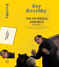 Book Cover for The Dr Nikola Omnibus Vol 1 by Guy Boothby