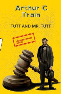 Book Cover for Tutt and Mr Tutt by Arthur C Train
