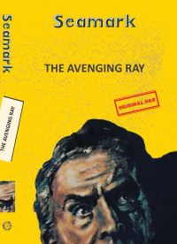Book Cover for The Avenging Ray by Seamark