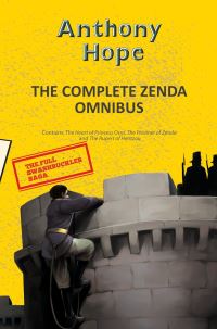 Book Cover for The Complete Zenda Omnibus by Anthony Hope, Anthony Hope