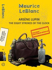Book Cover for The Eight Strokes of the Clock by Maurice Leblanc