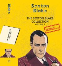 Book Cover for The Sexton Blake Collection. Vol. 1 by 