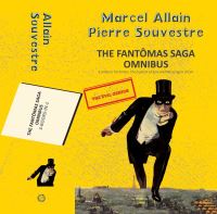 Book Cover for The Fantomas Omnibus by Marcel Allain, Pierre Souvestre