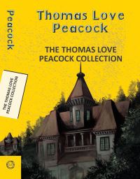 Book Cover for The Thomas Love Peacock Collection by Thomas Love Peacock
