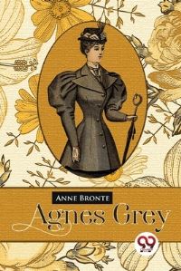Book Cover for Agnes Grey by Anne Bronte