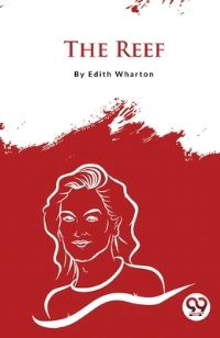 Book Cover for The Reef by Edith Wharton